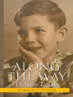 Along the Way: L’Chaim  to Life
