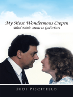 My Most Wondermous Crepen: Blind Faith: Music to God's Ears