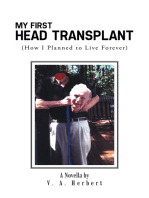 My First Head Transplant