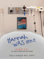 Hannah Was Here: D.R.E.S.S. an Alarm That Must Be Heard