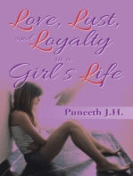 Love, Lust, & Loyalty in a Girl’S Life: Love, Lust, and Loyalty in a Girl’S Life