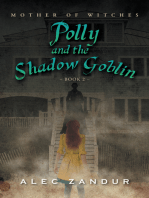 Polly and the Shadow Goblin: Mother of Witches
