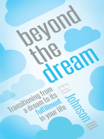 Beyond the Dream: Transitioning from a Dream to Its Fulfillment in Your Life