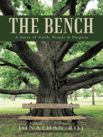 The Bench: A Story of Faith, People & Purpose