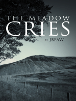 The Meadow Cries