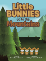 Little Bunnies Go to the Mountains