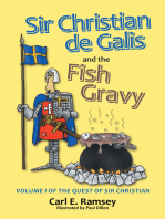 Sir Christian De Galis and the Fish Gravy