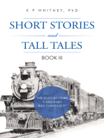Short Stories and Tall Tales: Book Iii