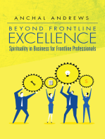 Beyond Frontline Excellence: Spirituality in Business for Frontline Professionals