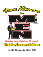 From Minnows to Men: Saving Our Children Through:  Discipline, Structure, & Guidance