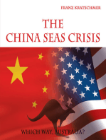 The China Seas Crisis: Which Way, Australia?