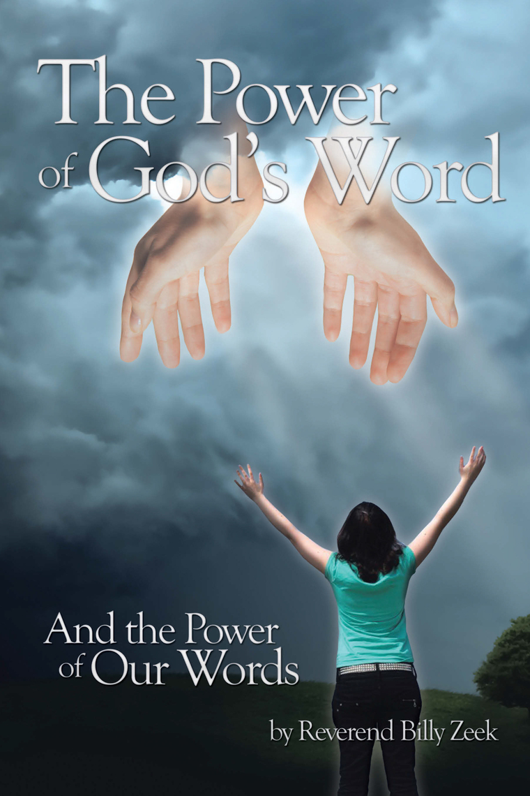The Power of God's Word and the Power of Our Words by Reverend Billy ...
