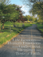 Life Lessons and Human Emotions from God's Great Blessings and Tests of Faith