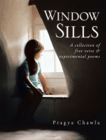Window Sills: A Collection of Free Verse & Experimental Poems