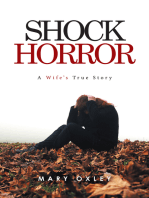 Shock Horror: A Wife's True Story