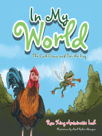 In My World: The Cock Crows and Tori the Frog