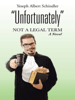 Unfortunately: Not a Legal Term