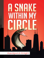 A Snake Within My Circle