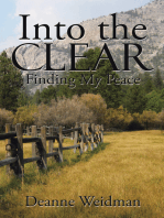 Into the Clear: Finding My Peace