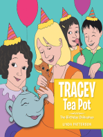Tracey Tea Pot: The Birthday Chihuahua