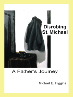 Disrobing St. Michael: A Father's Journey