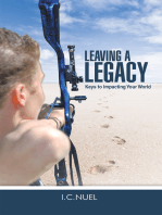 Leaving a Legacy: Keys to Impacting Your World