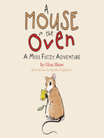 A Mouse in the Oven: A Miss Futzy Adventure