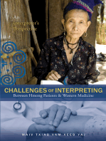 Challenges of Interpreting Between Hmong Patients & Western Medicine: An Interpreter’S Perspective