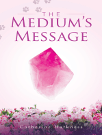 The Medium’S Message