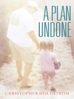 A Plan Undone