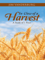 In View of a Harvest: A Study of 1 Peter