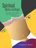 Spiritual--Warfare and Angels: Stringe and Zate: from the Darkness--Into the Light