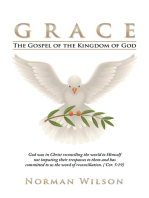 Grace: The Gospel of the Kingdom of God