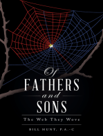 Of Fathers and Sons: The Web They Wove