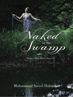 Naked in the Swamp: Twenty-One Short Stories