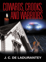 Cowards, Crooks, and Warriors