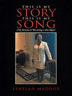 This Is My Story This Is My Song: My Journey to Becoming a Worshipper