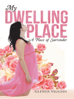 My Dwelling Place: A Place of Surrender