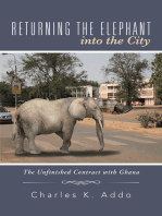 Returning the Elephant into the City: The Unfinished Contract with Ghana