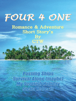 Four 4 One: Romance & Adventure Short Story's by Ctw