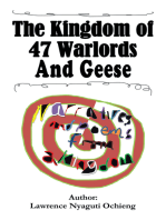 The Kingdom of 47 Warlords and Geese