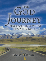 The God Journey: Discovering What It’S All About