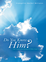 Do You Know Him?: The Understanding of Who God Is