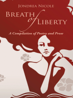 Breath of Liberty: A Compilation of Poetry and Prose
