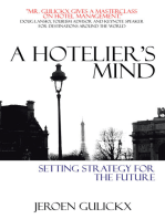 A Hotelier’S Mind: Setting Strategy for the Future