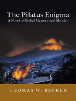 The Pilatus Enigma: A Novel of Global Mystery and Murder