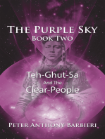 The Purple Sky Book Two: Teh-Ghut-Sa and the Clear-People