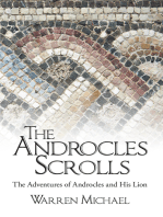 The Androcles Scrolls: The Adventures of Androcles and His Lion