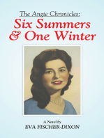 The Angie Chronicles:: Six Summers & One Winter