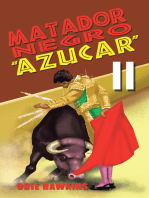 Matador Negro, "Azucar Ii"